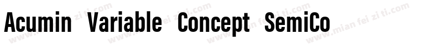 Acumin Variable Concept SemiCondens字体转换